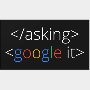 coder shirt stop stop google it Posters and Art